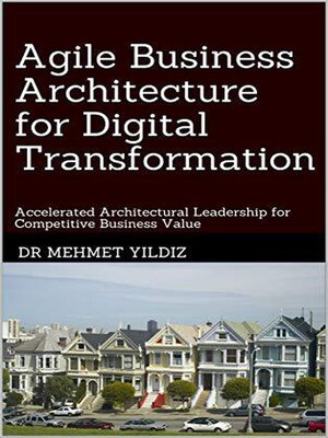 cover image of Agile Business Architecture for Digital Transformation